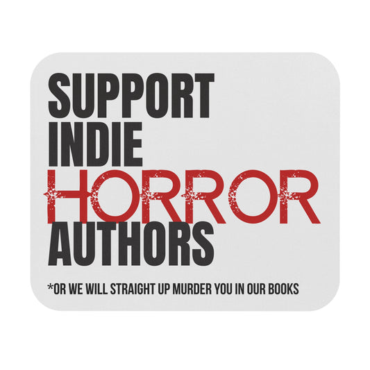 Support Indie Horror Authors Mouse Pad