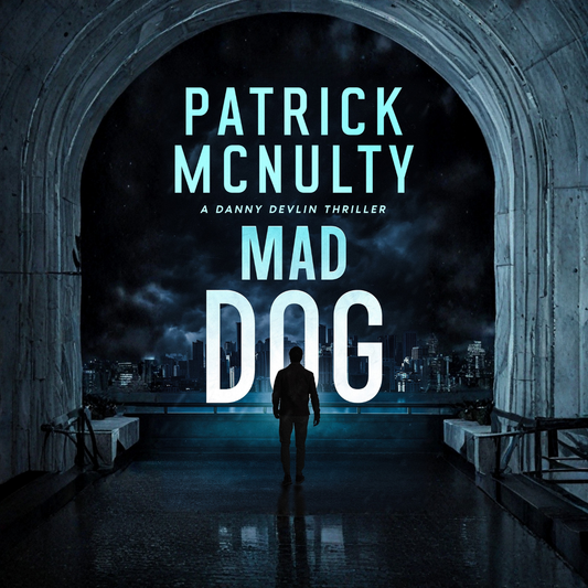 Mad Dog: A Danny Devlin Novella