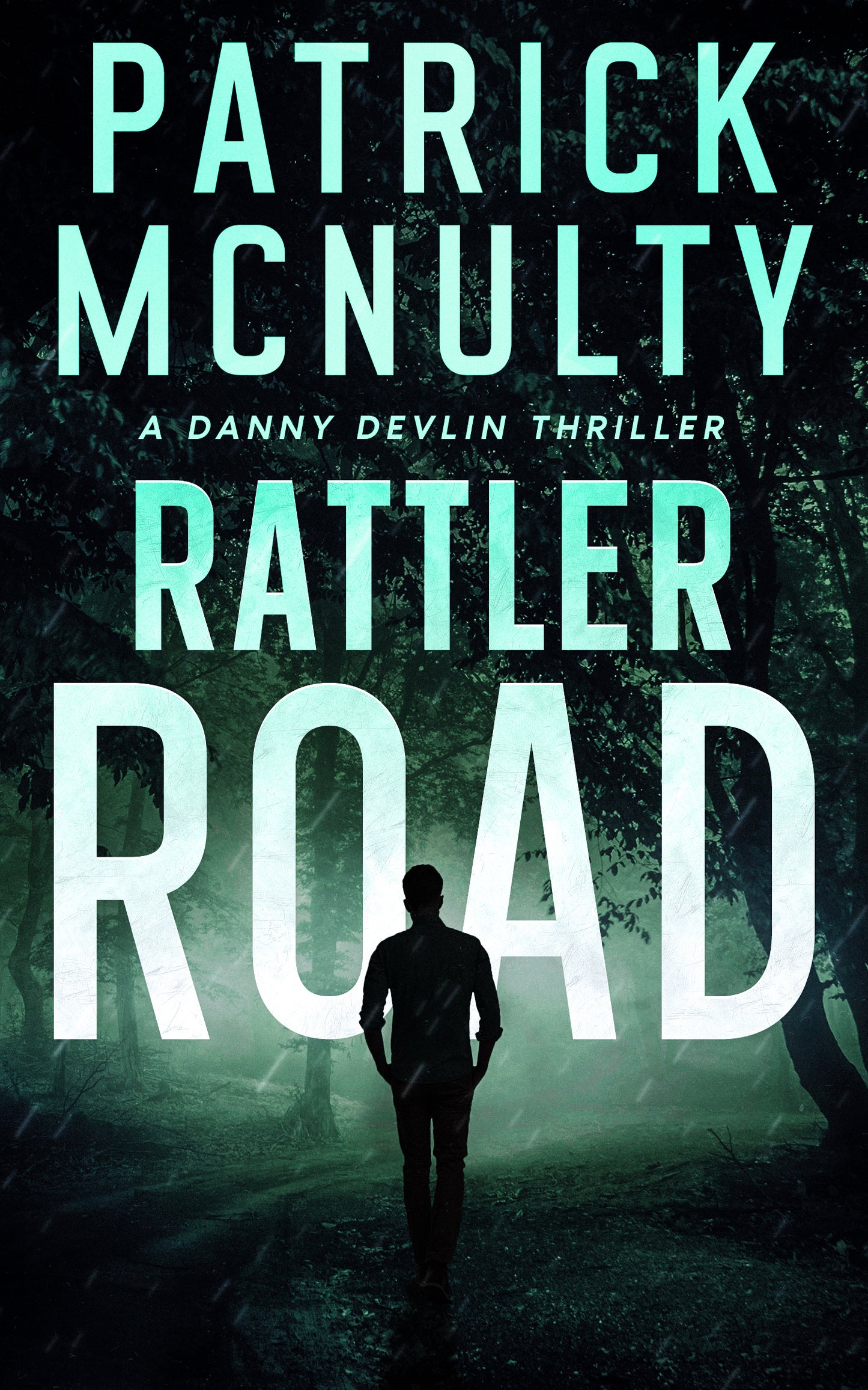 Rattler Road: A Danny Devlin Thriller