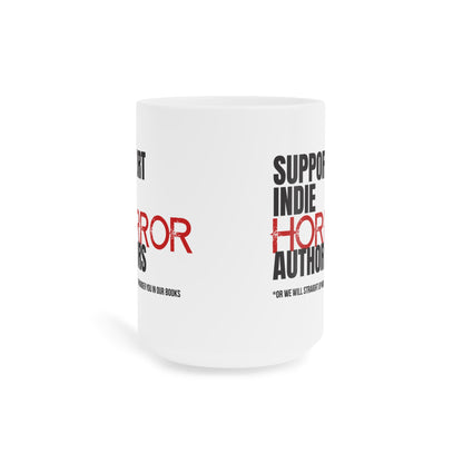 Support Indie Horror Authors Ceramic Mug