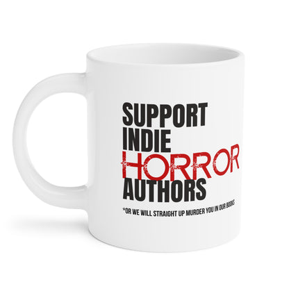 Support Indie Horror Authors Ceramic Mug
