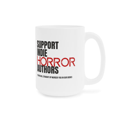 Support Indie Horror Authors Ceramic Mug