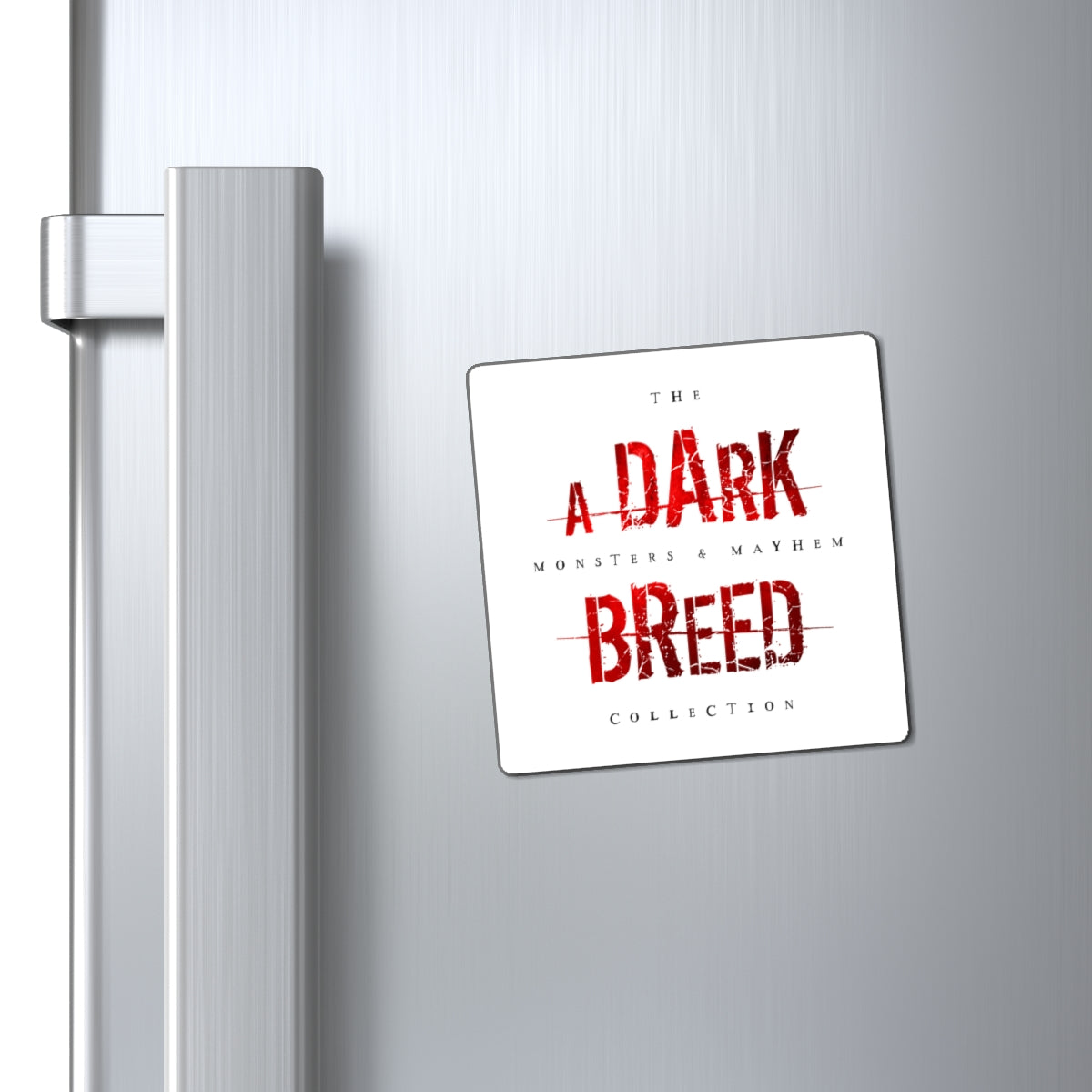 A Dark Breed Magnet