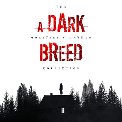 A Dark Breed