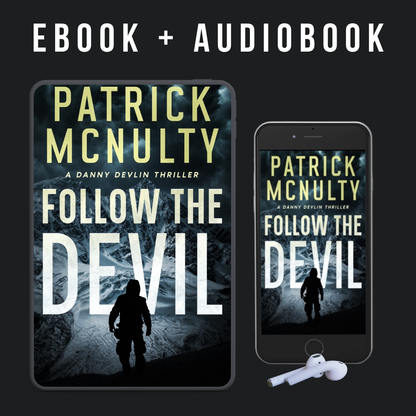 Follow the Devil: A Danny Devlin Thriller