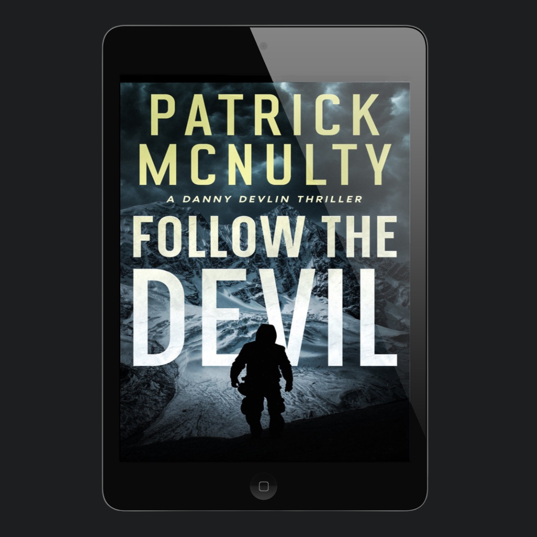 Follow the Devil: A Danny Devlin Thriller