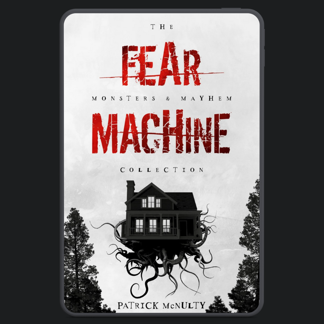 Patrick Fear Fear Machine – Patrick McNulty