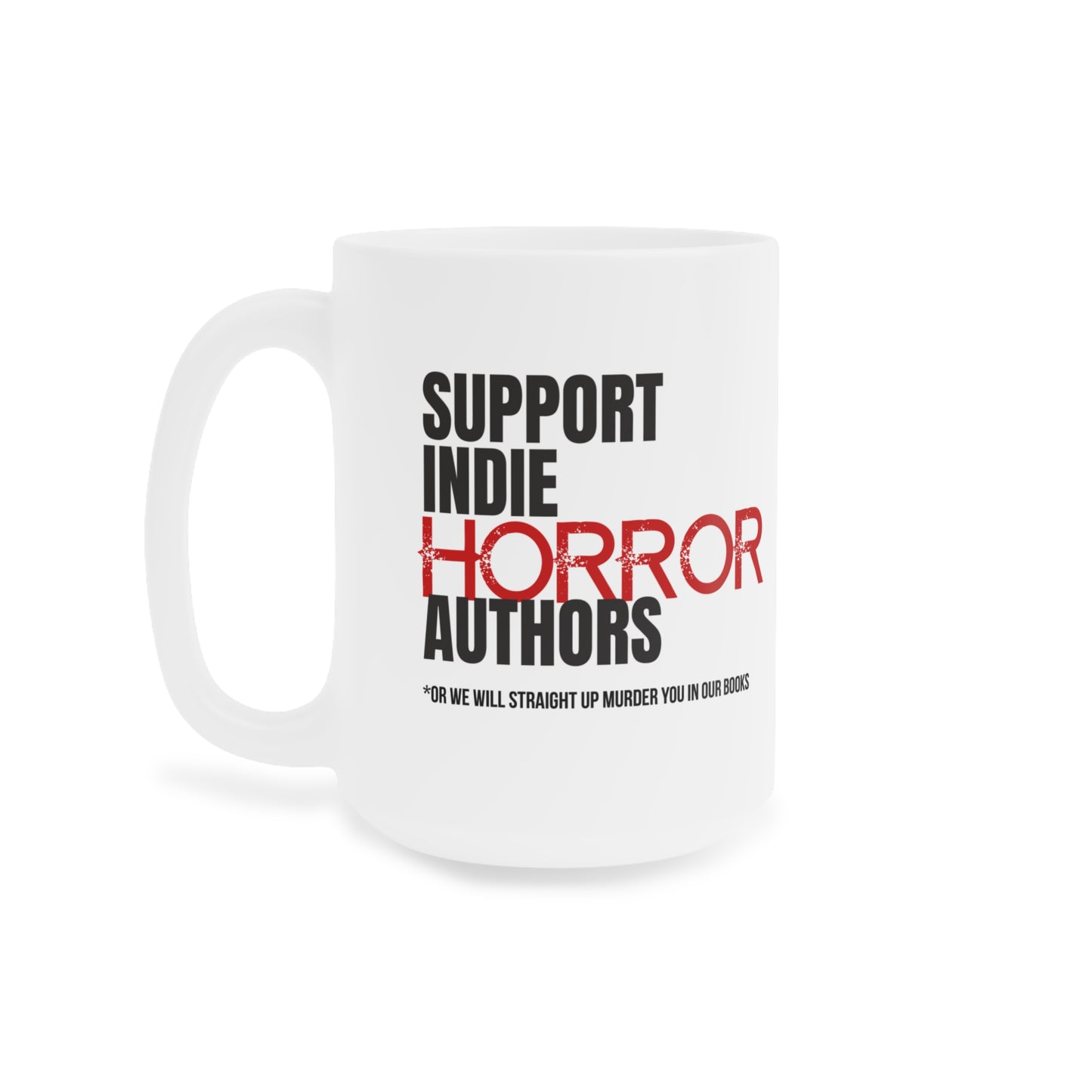 Support Indie Horror Authors Ceramic Mug