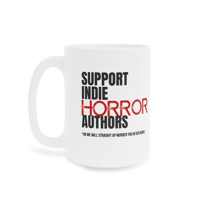 Support Indie Horror Authors Ceramic Mug