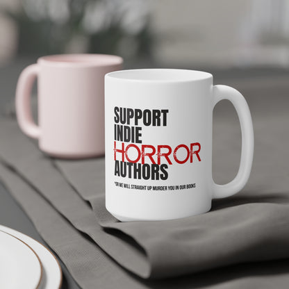 Support Indie Horror Authors Ceramic Mug