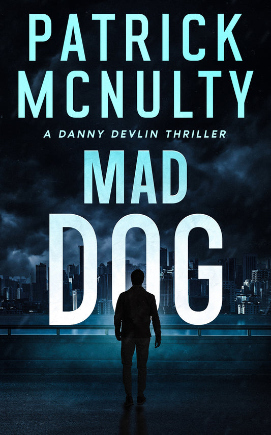 Mad Dog: A Danny Devlin Novella