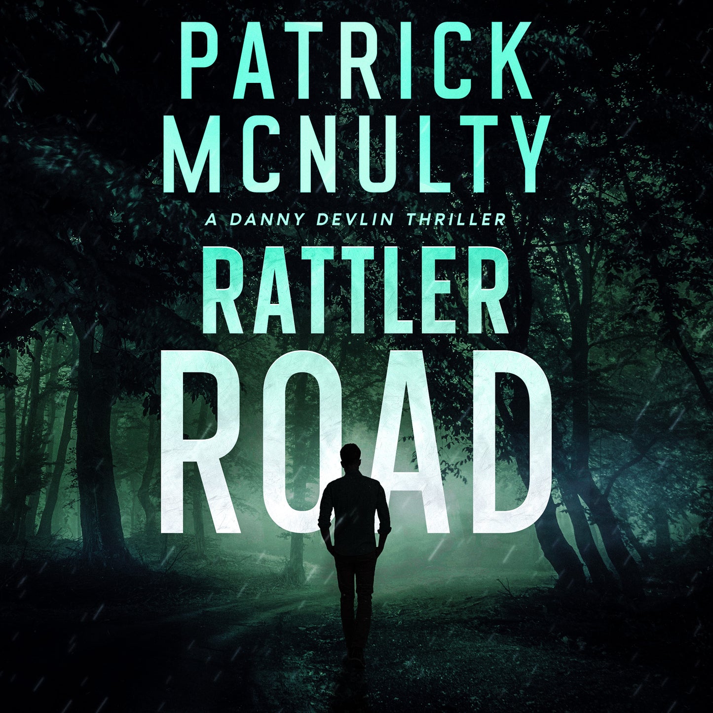 Rattler Road: A Danny Devlin Thriller